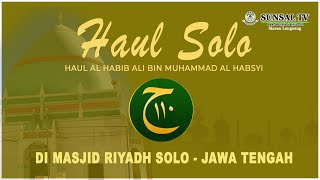 🔴[ LIVE SOLO ] HAUL AKBAR AL-HABIB ALI BIN MUHAMMAD AL HABSYI ke - 111