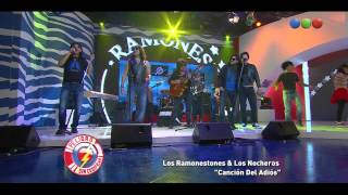 Los Ramonestones y Los Nocheros, Canción Del Adiós -- Peligro Sin Codificar