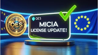 Breaking: ESMA Provides Update on OES Crypto MiCA License