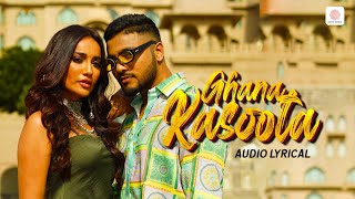 Raftaar | Ghana Kasoota (Audio Lyrical) Surbhi Jyoti | Rashmeet Kaur | Avvy Sra | Dance Hit Song