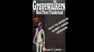 Gravewalkers: Book Three - Thunderhead - Unabridged Audiobook - closed-captioned