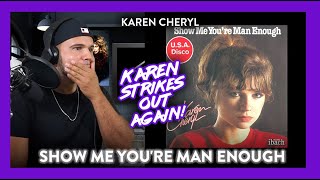 Karen Cheryl Reaction Show Me You're Man Enough (OH MY! LOL) | Dereck Reacts