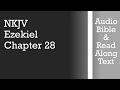 Ezekiel 28 - NKJV (Audio Bible & Text)