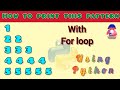 how to print patterns using for loop in python