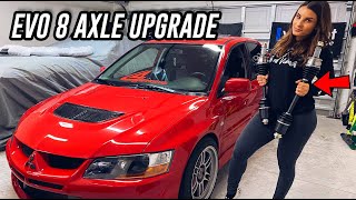 EVO 8 - INSANE SHAFTS 500HP AXLES INSTALL