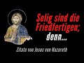 Zitate von Jesus von Nazareth zum Nachdenken