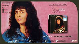 Shirley Carvalhaes - PÁSSARO LIVRE