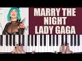 HOW TO PLAY: MARRY THE NIGHT - LADY GAGA