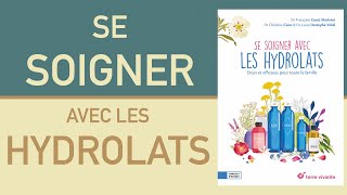 se soigner avec les hydrolats