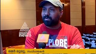 "Oru Adaar Love" song controversy director  Omar Lulu responses to Asianet News