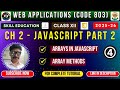 Class 12 Web Applications | JavaScript Arrays & Methods Explained | Chapter 2 | Code 803 CBSE