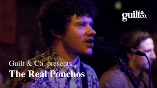 The Real Ponchos - Since I Let You Go (Guilt \u0026 Co. Presents)