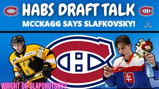 Habs Draft Talk - Wright or Slafkovsky?