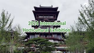 2024 International Horticultural Expo in China