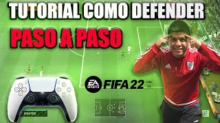 COMO DEFENDER EN FIFA | PASO A PASO TUTORIAL ⚽🔥 | FIFA 22 ULTIMATE TEAM