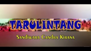 PUTRA PALIMANAN //SANDIWARA CANDRA KIRANA