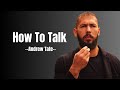 How to Talk with Confidence – Powerful Motivational Speech by Andrew Tate