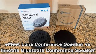EMEET Luna Conference Speakerphone Vs INNOTRIK Bluetooth Conference Speaker