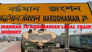 MANKAR TO BARDHAMAN LOCAL TRAIN JOURNEY || MANKAR || BARDHAMAN || MBC COLLEGE || SARASWATI PUJA 2024