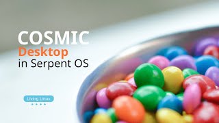 How to: Install COSMIC Desktop in Serpent OS #CosmicDesktop #serpentos #linux