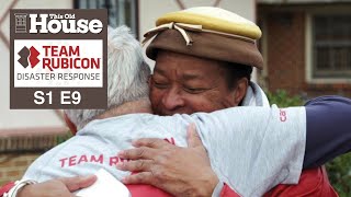 Team Rubicon | History in Selma (S1 E9) FULL EPISODE