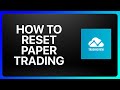 How To Reset Paper Trading In TradingView Tutorial