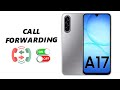Samsung Galaxy A17 5G: How To Enable / Disable Call Forwarding