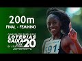 FINAL - 200m Feminino - Campeonato Brasileiro de Atletismo SUB20