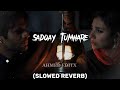 SADQAY TUMHARE || OST || SLOWED REVERB || Lofi Song || Rahat Fateh Ali Khan | drama Sadqay Tumhare
