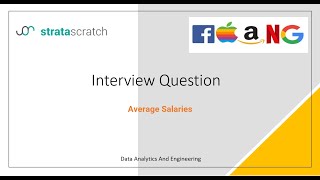 Average Salaries | Easy | StrataScratch | SQL | Solution | Interview Problem