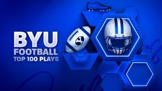 BYU Football: Top 100 Plays