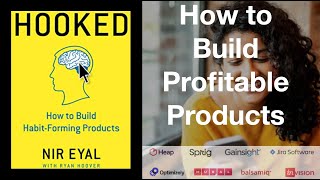 Hooked: How to Build Habit Forming Products Summary| Nir Eyal| How to Build Profitable Products