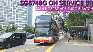 [CAMEO!] SG5748G on Service 31! – MAN ND323F A95 Euro 5 (Euro V) Rojak Livery ride  (toTampines Int)