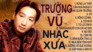 Ngoại Ô Buồn - LK Nhạc Xưa Trường Vũ Còn Mãi Với Thời Gian || TRƯỜNG VŨ