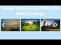 Image Slider Using HTML CSS And JavaScript