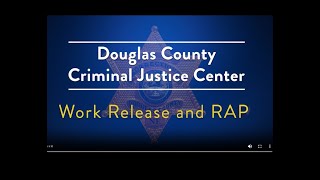 Douglas County Criminal Justice Center Work Release and RAP