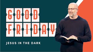 March 29, 2024 | Good Friday at Door Creek Church