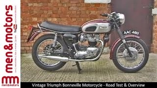 Vintage Triumph Bonneville Motorcycle - Road Test \u0026 Overview