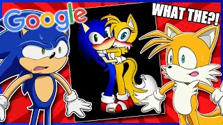 THIS WAS A BAD IDEA!! Sonic And Tails Google Themselves Feat Tails and Sonic Pals