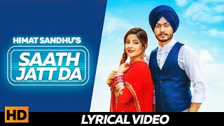Saath Jatt Da | Lyrical Video | Himmat Sandhu | Shehnaaz Gill | New Punjabi Songs 2018 | Lokdhun