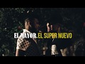 El Mayor ft El Super Nuevo - chukiteo - Dembow