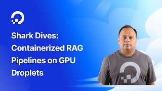 Containerized RAG Pipelines on GPU Droplets