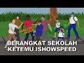 Rocky Berangkat Sekolah Ketemu @IShowSpeed  | Part 2 |  Animasi Mas Sayur