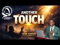 Another Touch...Rev Dr N. Ngwenya...Sunday 15 February 2026