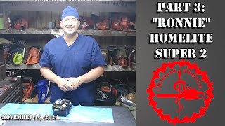 Part 3 (Ronnie) Homelite Super 2 Oil Line Replacement, Assembly, and Test Cuts #homelite #chainsaw