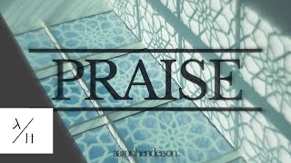 Aaron Henderson - PRAISE (Official Audio)