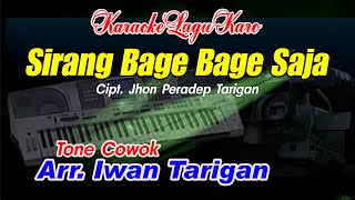 Karaoke Lagu Karo Sirang Bage Bage SajaTone Cowok