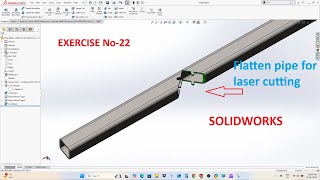 How do I design a flatten pipe for laser cutting #laser #solidworkscad #pip #pipe #cad