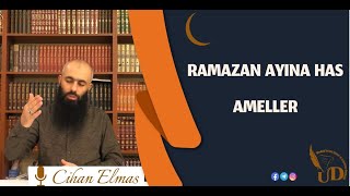 RAMAZAN AYINA HAS AMELLER - CİHAN ELMAS