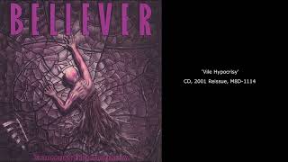 Believer (1989) Extraction From Mortality, 2nd track 'Vile Hypocrisy' original vs reissues